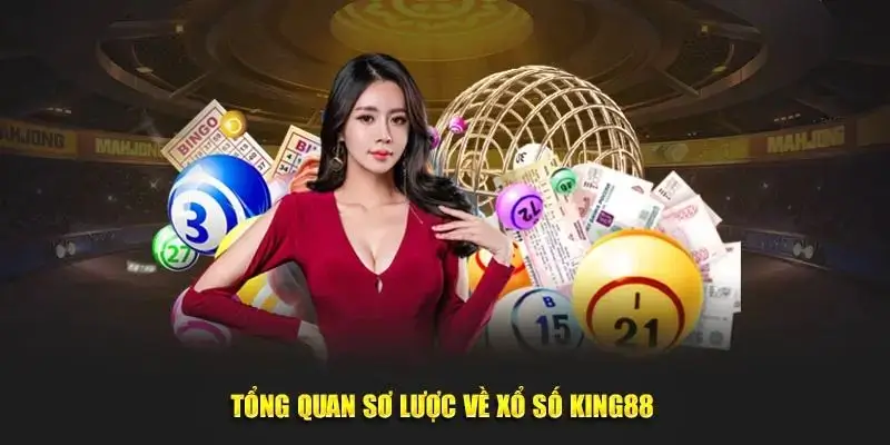 Sơ lược về sảnh xổ số King88