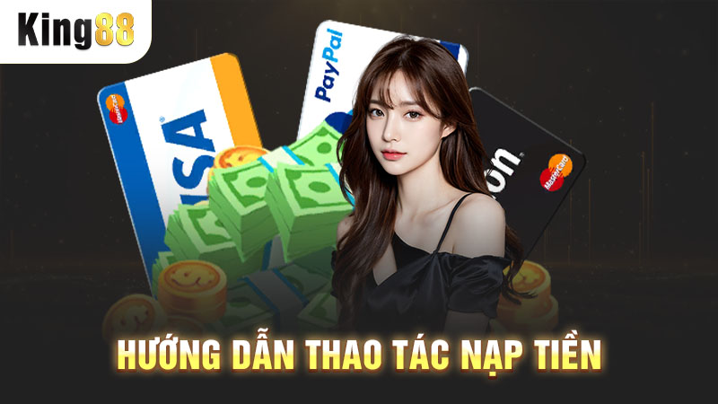 Hướng dẫn thao tác nạp tiền